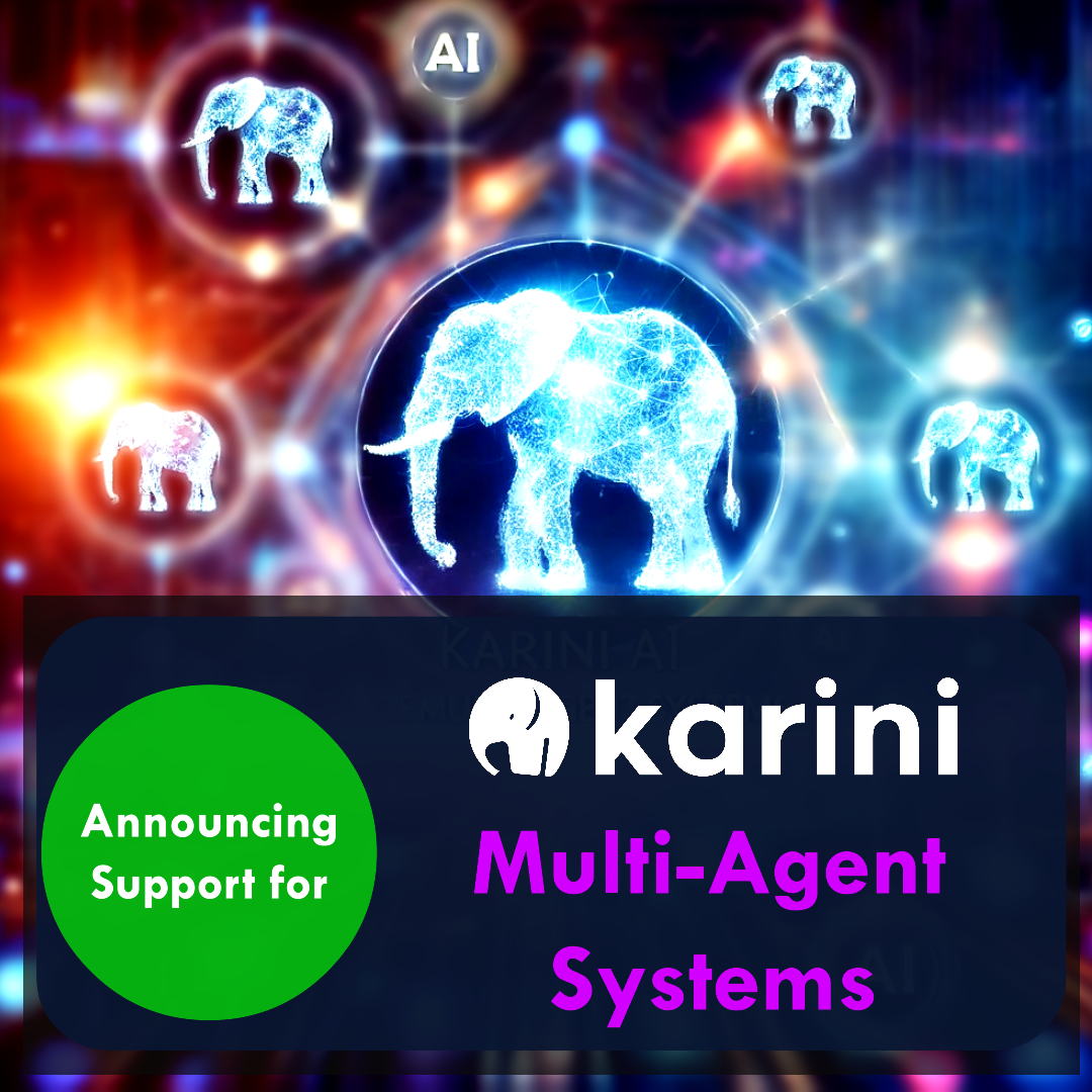 Karini AI Supports Multi Agent Systems Karini AI Supports Multi Agent Systems